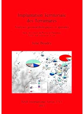 预订 Implantation Territoriale des Terramares: Analyses géomorphologiques et spatiales Italie, provinces de Parme et Pl