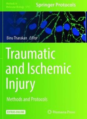 【预订】Traumatic and Ischemic Injury: Methods and Protocols