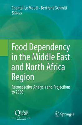 【预订】Food Dependency in the Middle East and North Africa Region: Retrospective Analysis and Projections to 2050