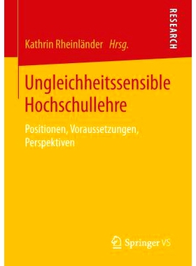 预订 Ungleichheitssensible Hochschullehre: Positionen, Voraussetzungen, Perspektiven 高中教学不平等敏感度-立场，前提与前