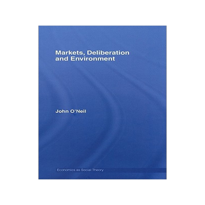 预订 Markets, Deliberation and Environment