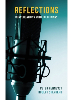 预订 Reflections: Conversations with Politicians 思考录：与政治家的对话: 9781910376485