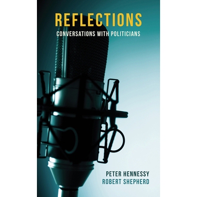 预订 Reflections: Conversations with Politicians 思考录：与政治家的对话: 9781910376485