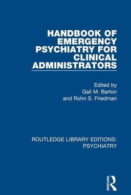 【预订】Handbook of Emergency Psychiatry for Clinical Administrators