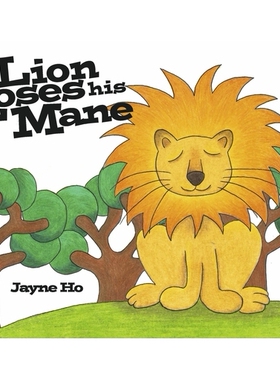 预订 Lion Loses his Mane 狮子失去了鬃毛: 9781667896298
