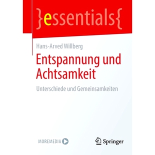 预订 Entspannung Und Achtsamkeit: Unterschiede Und Gemeinsamkeiten: 9783662658802