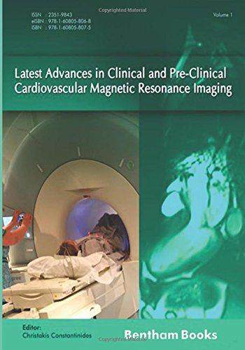 [预订]Latest Advances in Clinical and Pre-Clinical Cardiovascular Magnetic Resonance Imaging: Volume 1 9781608058075