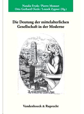预订 Die Deutung der mittelalterlichen Gesellschaft in der Moderne: L’imaginaire et les conceptions modernes de la soci