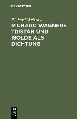 【预订】Richard Wagners Tristan und Isolde als Dichtung 9783111150673