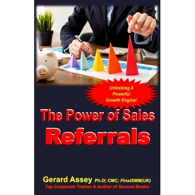 预订 The Power of Sales Referrals: Unlocking a Powerful Growth Engine!: 9789392492679