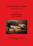 [预订]The Materiality of Death 9781407302577