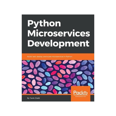 [预订]Python Microservices Development 9781785881114