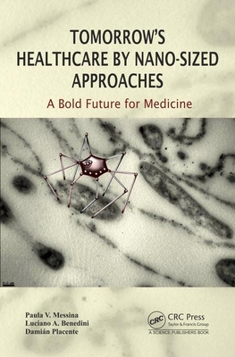 【预订】Tomorrow’s Healthcare by Nano-sized Approaches