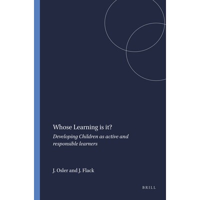 预订 Whose Learning is it?: Developing Children as active and responsible learners 学习是谁的事？培养儿童成为积极和负责