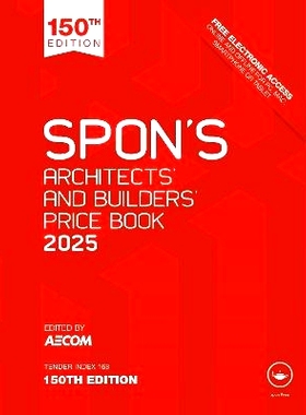 预订 Spon’s Architects’ and Builders’ Price Book 2025 Spon 建筑师与建筑商价格手册 2025 第150版: 9781032822792