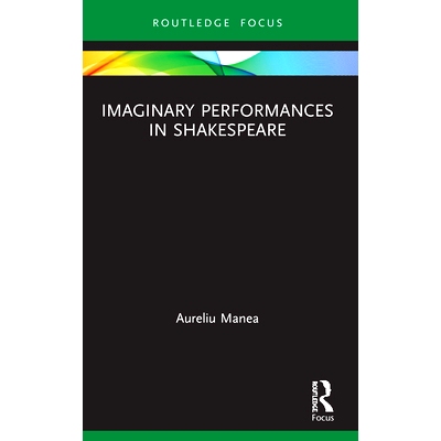 预订 Imaginary Performances in Shakespeare 莎士比亚的想象表演: 9780367498740