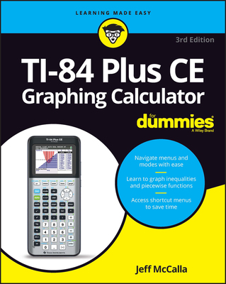 【预订】Ti-84 Plus Ce Graphing Calculator For Dummies, 3Rd Edition 9781119887607