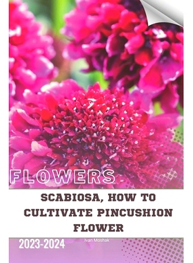 预订 Scabiosa, How to Cultivate Pincushion Flower: Become flowers expert: 9798872638421