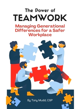 预订 The Power of Teamwork: Managing Generational Differences for a Safer Workplace: 9798320627786
