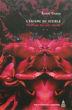 [预订]L’énigme du visible : poïétique des arts visuels. 9782859447212