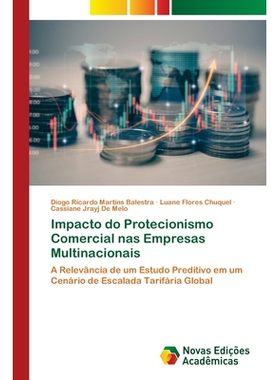 预订 Impacto do Protecionismo Comercial nas Empresas Multinacionais: 9786209367267