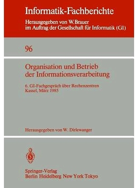 预订 Organisation und Betrieb der Informationsverarbeitung: 6. GI-Fachgespräch über Rechenzentren, Kassel, 21./22. Mä
