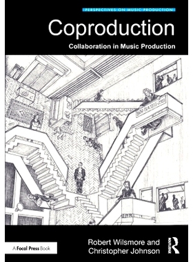 预订 Coproduction: Collaboration in Music Production 合作生产：音乐生产中的合作: 9780815362555