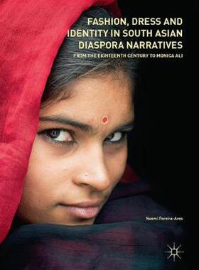 【预订】Fashion, Dress and Identity in South Asian Diaspora Narratives