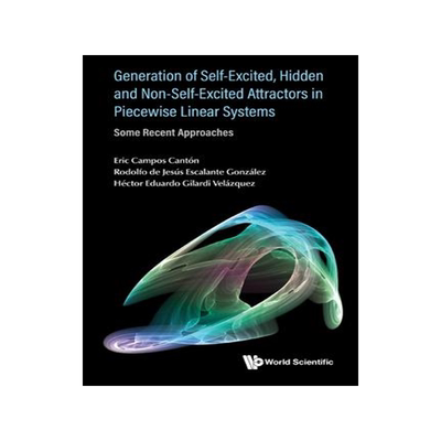 [预订]Generation of Self-Excited, Hidden and Non-Self-Excited Attractors in Piecewise Linear Systems 9789811274114