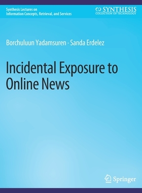 预订 Incidental Exposure to Online News