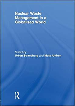 【预售】Nuclear Waste Management in a Globalised World