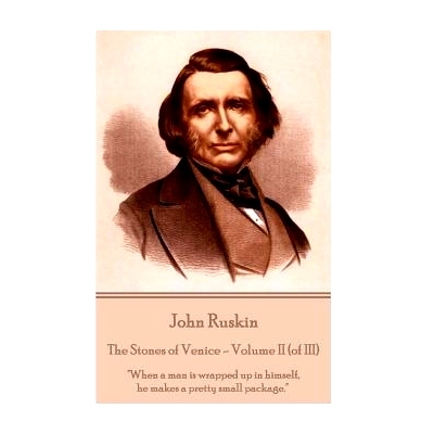 预订 John Ruskin - The Stones of Venice - Volume II (of III): 