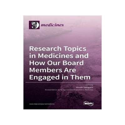 [预订]Research Topics in Medicines and How Our Board Members Are Engaged in Them 9783036536859