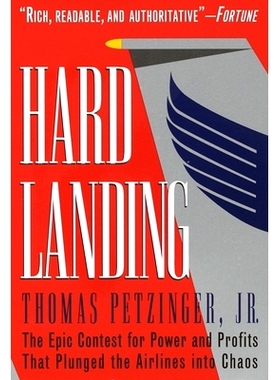 预订 Hard Landing: The Epic Contest for Power and Profits That Plunged the Airlines Into Chaos: 9780812928358