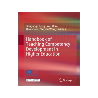 [预订]Handbook of Teaching Competency Development in Higher Education 9789819962723