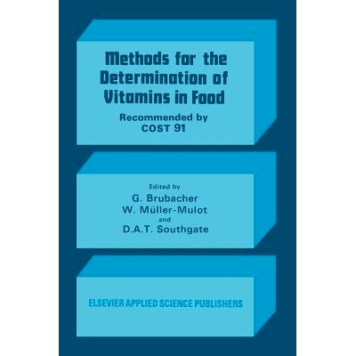 预订 Methods for the Determination of Vitamins in Food: Recommended by COST 91: 9789401086912