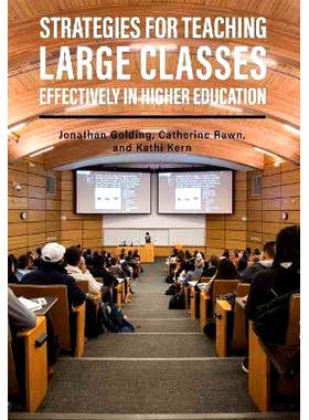 预订 Strategies for Teaching Large Classes Effectively in Higher Education 高等教育中的大班教学策略: 9781516519637