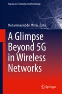 【预订】A Glimpse Beyond 5g in Wireless Networks 9783031137853