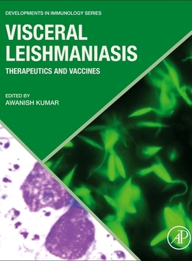 【预订】Visceral Leishmaniasis: Therapeutics and Vaccines