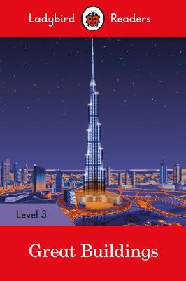 【预订】Great Buildings - Ladybird Readers Level 3