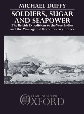 【预订】Soldiers, Sugar and Seapower