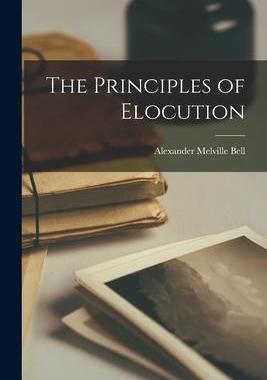[预订]The Principles of Elocution 9781017886504