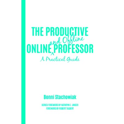 预订 The Productive Online and Offline Professor: A Practical Guide: 9781620367292