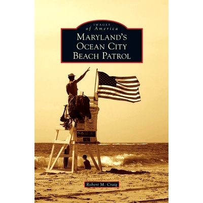 预订 Maryland’s Ocean City Beach Patrol: 9781540239884
