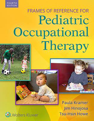 【预订】Frames of Reference for Pediatric Occupational Therapy - 实物图