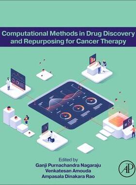 [预订]Computational Methods in Drug Discovery and Repurposing for Cancer Therapy 9780443152801