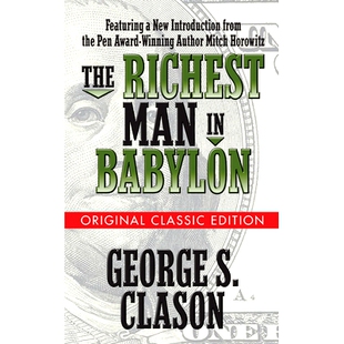 预订 The Richest Man in Babylon (Original Classic Edition) 巴比伦*富有的人(原版经典版): 9781722502096