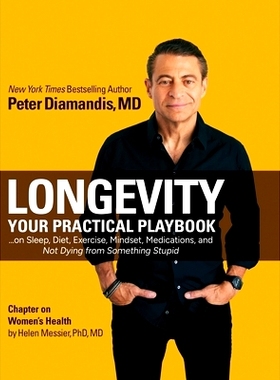 预订 Longevity: Your Practical Playbook on Sleep, Diet, Exercise, Mindset, Medications, and Not Dying from Something Stu