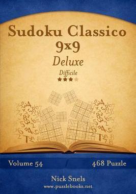 [预订]Sudoku Classico 9x9 Deluxe - Difficile - Volume 54 - 468 Puzzle 9781512108354