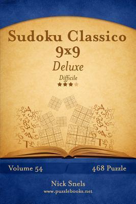[预订]Sudoku Classico 9x9 Deluxe - Difficile - Volume 54 - 468 Puzzle 9781512108354